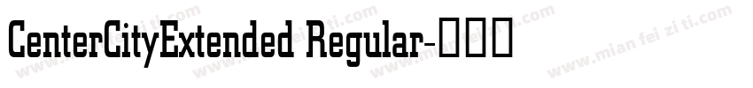 CenterCityExtended Regular字体转换